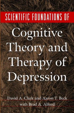 Scientific Foundations of Cognitive Theory and Therapy of Depression