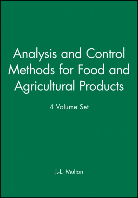 An Analysis and Control Methods for Food and Agricultural Products, 4 Volume Set