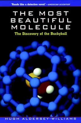 The Most Beautiful Molecule: The Discovery of the Buckyball