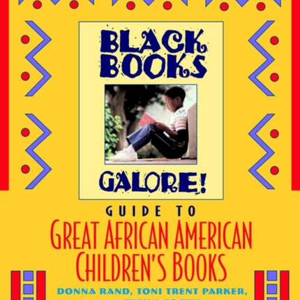 Black Books Galore's Guide to Great African American Children's Books