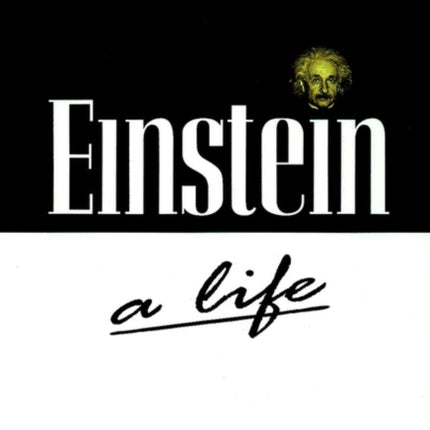 Einstein: A Life