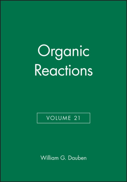 Organic Reactions, Volume 21