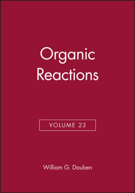 Organic Reactions, Volume 23