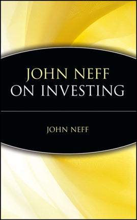 John Neff on Investing