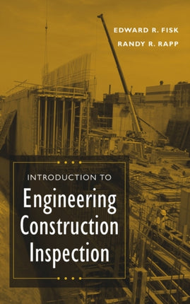 Introduction to Engineering Construction Inspection