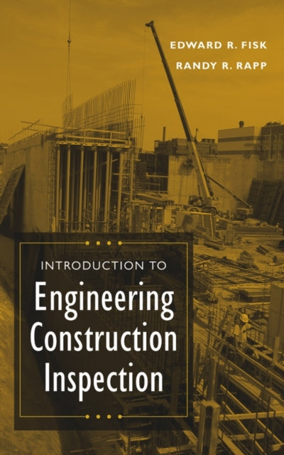 Introduction to Engineering Construction Inspection