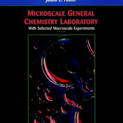 Microscale General Chemistry Laboratory: With Selected Macroscale Experiments