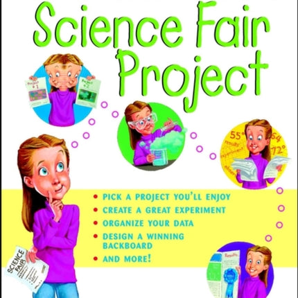 So You Have to Do a Science Fair Project