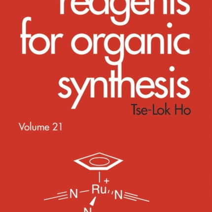 Fiesers Reagents for Organic Synthesis v 21