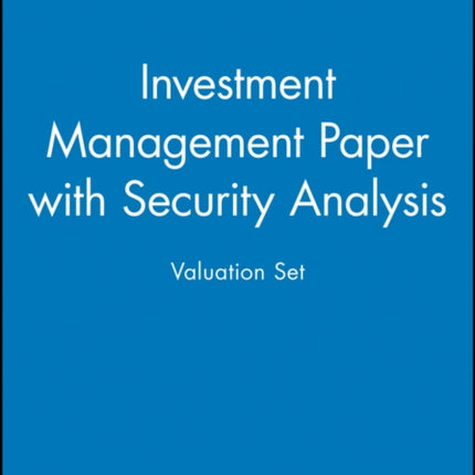 Investment Management Paper with Security Analysis Valuation Set