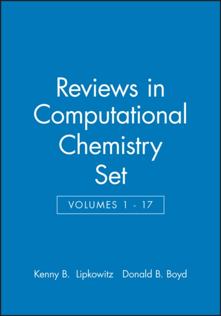 Reviews in Computational Chemistry, Volumes 1 - 17 Set