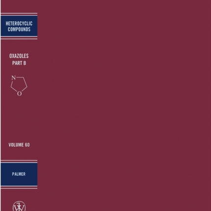 Oxazoles Synthesis Reactions and Spectroscopy