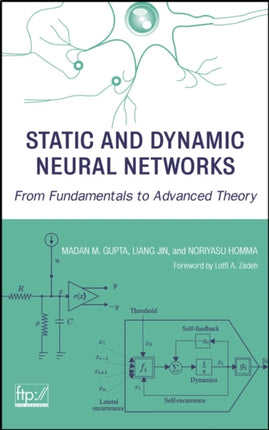 Static and Dynamic Neural Networks: From Fundamentals to Advanced Theory