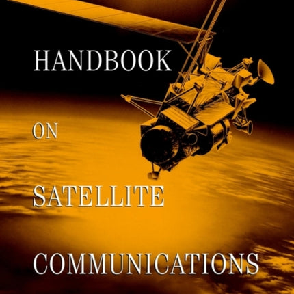 Handbook on Satellite Communications