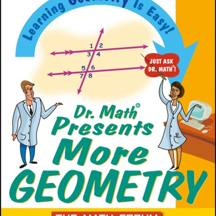 Dr. Math Presents More Geometry