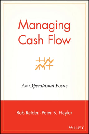 Managing Cash Flow: An Operational Focus