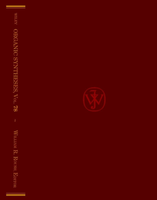 Organic Syntheses v 78