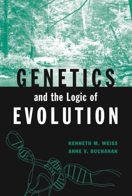 Genetics and the Logic of Evolution