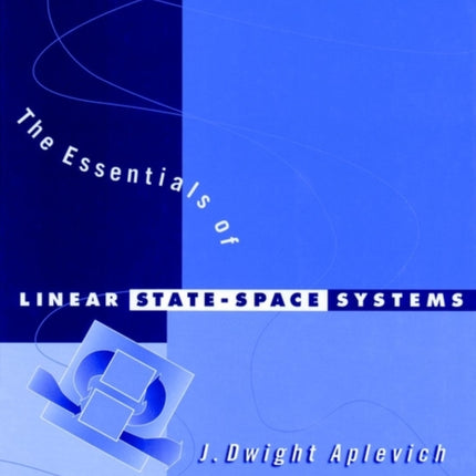 The Essentials of Linear StateSpace Systems