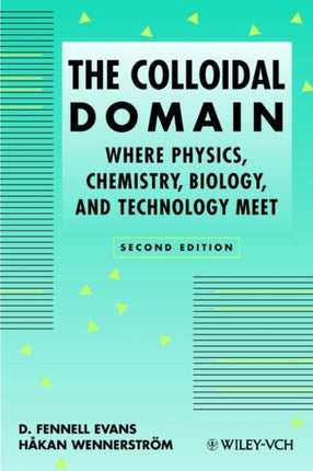 The Colloidal Domain: Where Physics, Chemistry, Biology, and Technology Meet