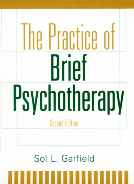 The Practice of Brief Psychotherapy