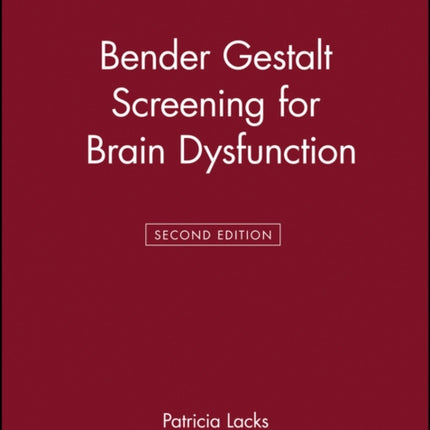 Bender Gestalt Screening for Brain Dysfunction