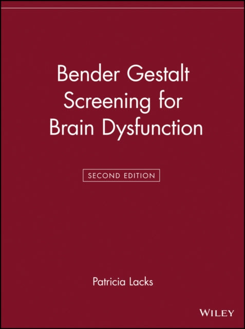 Bender Gestalt Screening for Brain Dysfunction