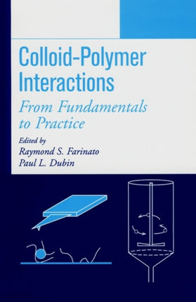 Colloid-Polymer Interactions: From Fundamentals to Practice