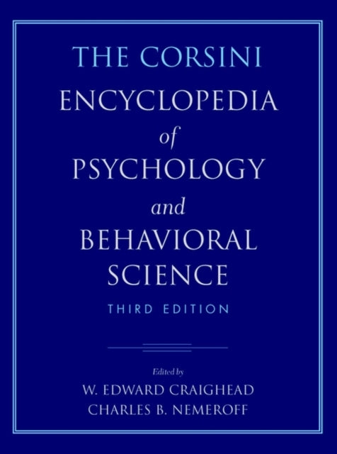 The Corsini Encyclopedia of Psychology and Behavioral Science, 4 Volume Set