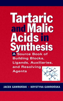 Tartaric Malic Acids Synthesis A Source Book of
