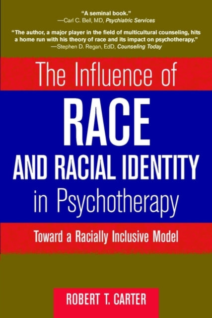 The Influence of Race and Racial Identity in