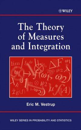 The Theory of Measures and Integration