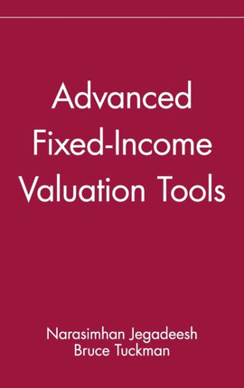 Advanced Fixed-Income Valuation Tools