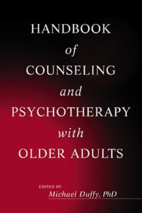 Handbook of Counseling and Psychotherapy with Older Adults