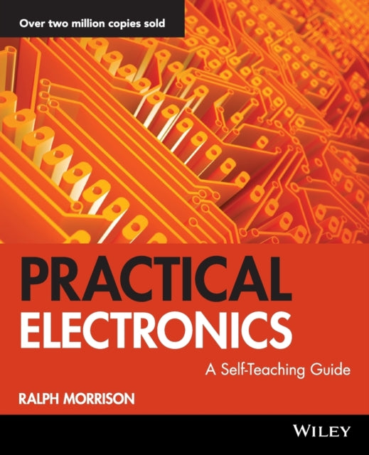 Practical Electronics: A Self-Teaching Guide