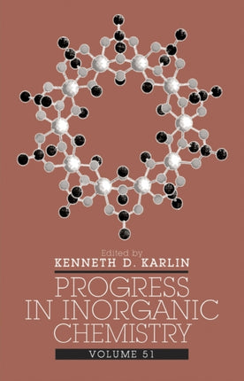 Progress in Inorganic Chemistry, Volume 51