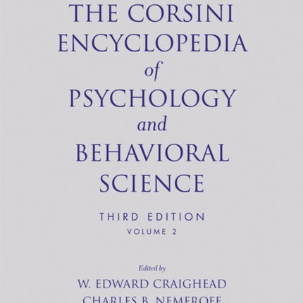 The Corsini Encyclopedia of Psychology and Behavioral Science, Volume 2