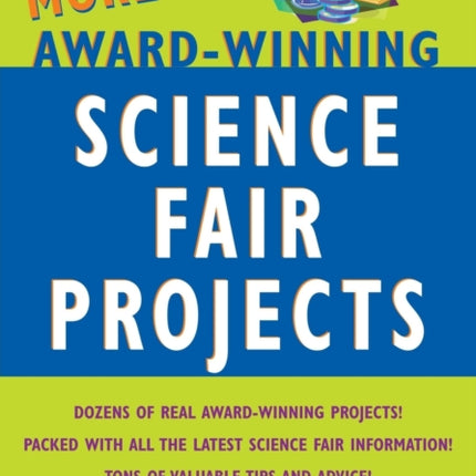 More Award-Winning Science Fair Projects