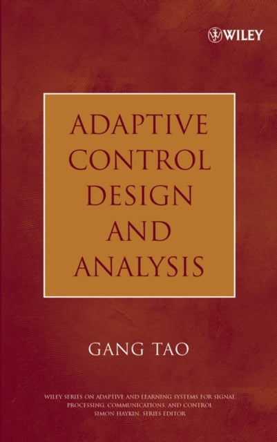 Adaptive Control Design and Analysis Adaptive and