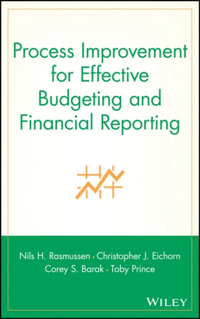 Process Improvement for Effective Budgeting and Financial Reporting