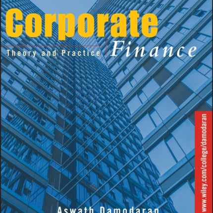 Corporate Finance: Theory and Practice