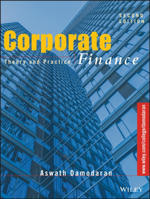 Corporate Finance: Theory and Practice