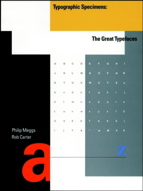 Typographic Specimens: The Great Typefaces