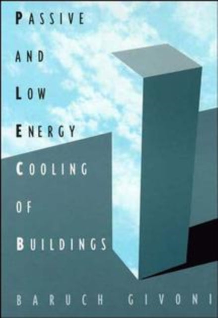 Passive Low Energy Cooling of Buildings