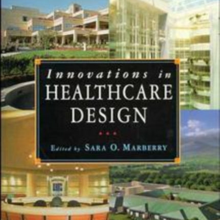 Innovations in Healthcare Design