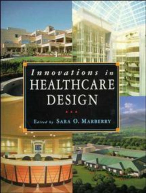 Innovations in Healthcare Design