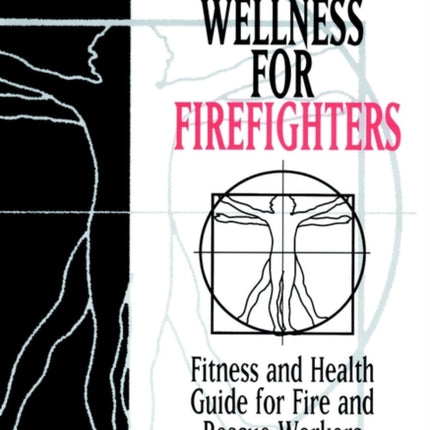 Comprehensive Wellness for Firefighters