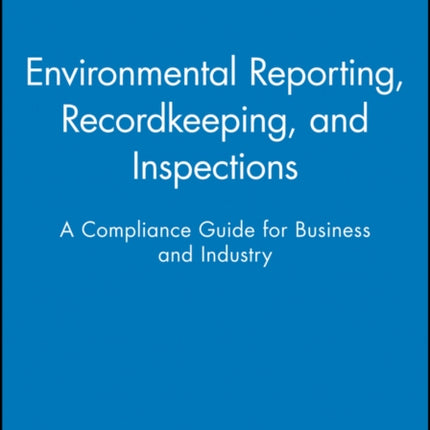 Environmental Reporting Recordkeeping and