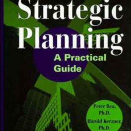 Strategic Planning: A Practical Guide