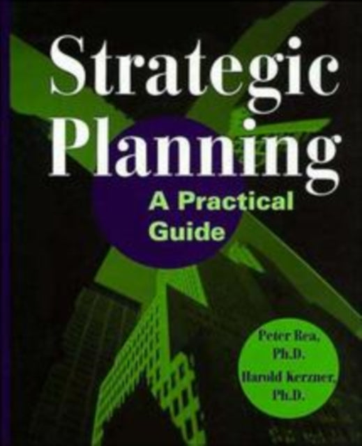 Strategic Planning: A Practical Guide